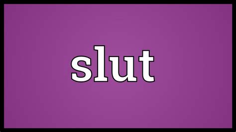 little slut|SLUT Definition & Meaning 